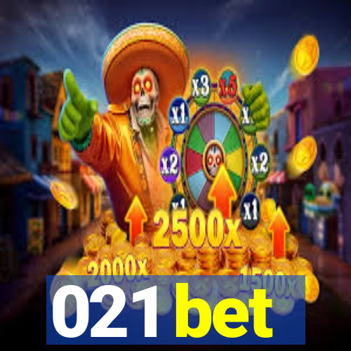 021 bet